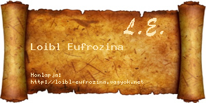 Loibl Eufrozina névjegykártya